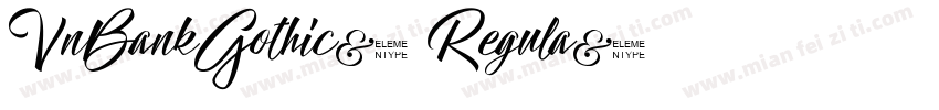 VnBankGothic2 Regula字体转换